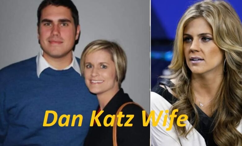 Dan katz wife